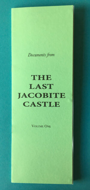 The Last Jacobite Castle
